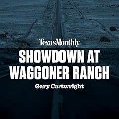 Showdown at Waggoner Ranch Audiolibro Por Gary Cartwright arte de portada