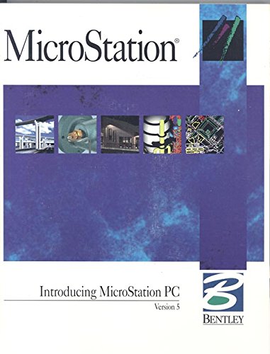 Bentley MicroStation Introducing MicroStation PC Version 5 (With ...