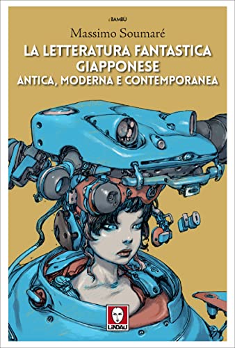 La letteratura fantastica giapponese: Antica, moderna e contemporanea