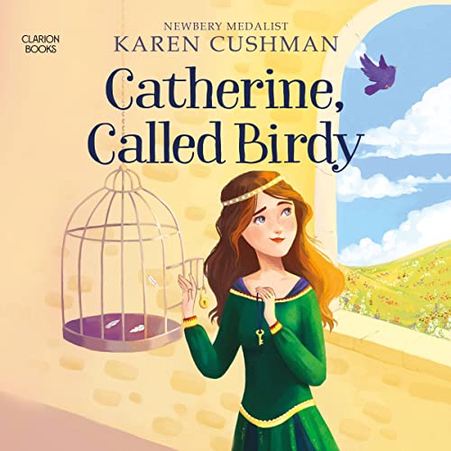 Catherine, Called Birdy - Karen Cushman episode artwork