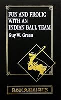 Fun and Frolic With Indian Ball Team 0848815688 Book Cover