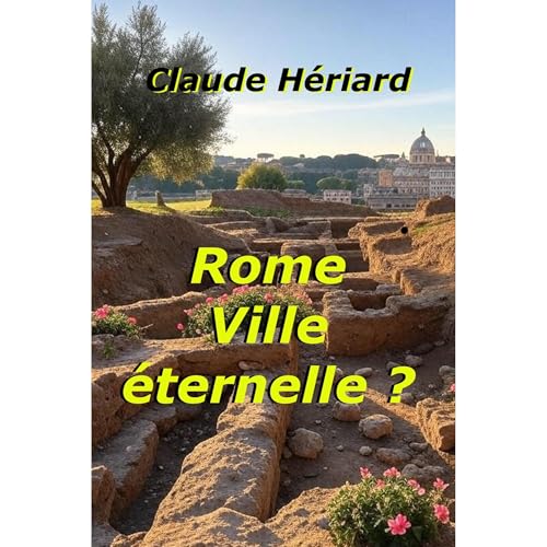 Rome, ville éternelle ? Audiolibro Por Claude Hériard arte de portada