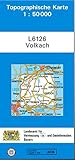 TK50 L6126 Volkach: Topographische Karte 1:50000 (TK50 Topographische Karte 1:50000 Bayern) - Herausgeber: Breitband und Vermessung Bayern Landesamt für Digitalisierung 