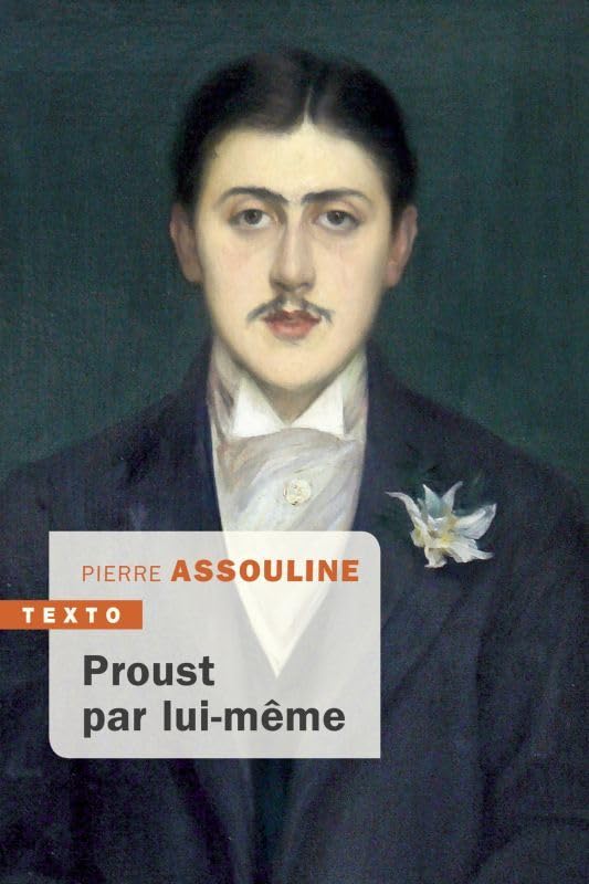 Proust par lui-même (French Edition)