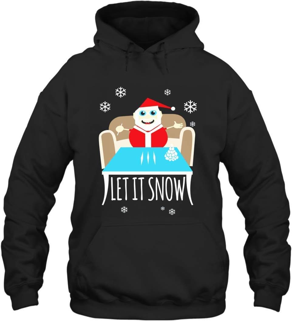 Cocaine Santa Let It Snow Hoodie Christmas Birthday Present Adult Humor Funny Gag Gift Ugly Christmas Hoodies Snowman