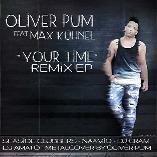  Your Time (DJ Cram Radio Edit)
