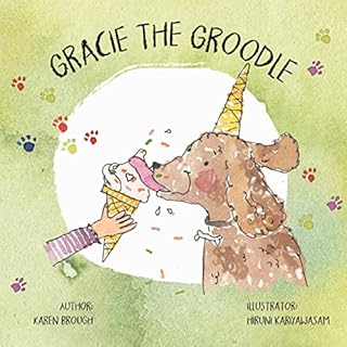 Gracie the Groodle Audiolibro Por Karen Brough arte de portada