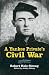 A Yankee Private's Civil War (Dover Military History, Weapons, Armor)