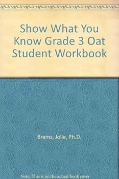 Show What You Know Grade 3 Oat Student Workbook