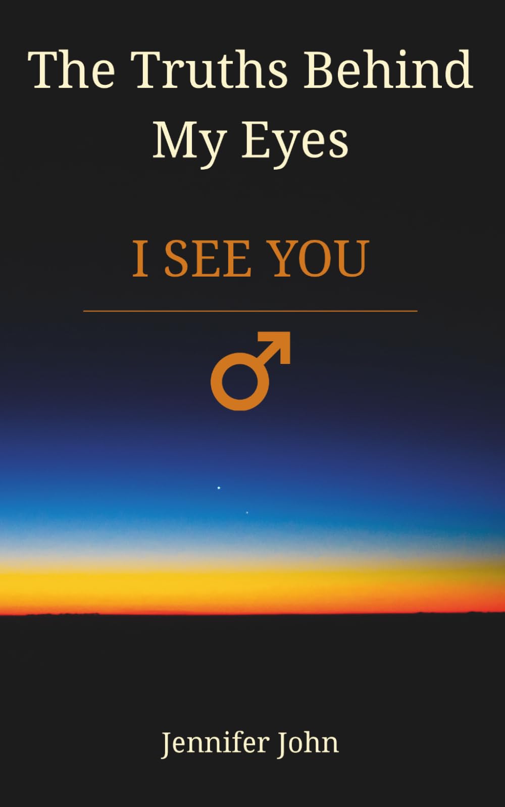 The Truths Behind My Eyes: I See You