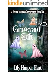 Graveyard Shift (A Return to Magic Cozy Mystery Book 10)