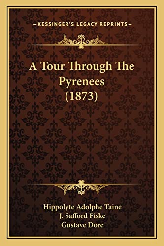 A Tour Through The Pyrenees (1873)