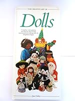 The Creative Art Of Dolls 0681409541 Book Cover