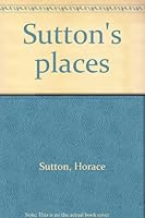 Sutton's places B0007E2TPI Book Cover