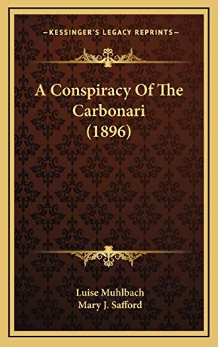 A Conspiracy Of The Carbonari (1896)