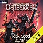 Cover of Path of the Berserker 4: A Daopocalypse Progression Fantasy
