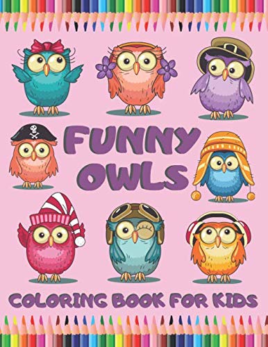 Funny Owls Coloring Book for Kids: with board game on cover page