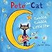 Pete the Cat: Twinkle, Twinkle, Little Star