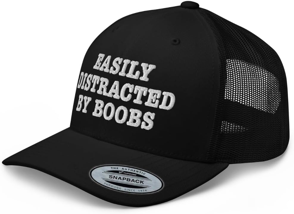 NX Easily Distracted by Boobs Embroidered Trucker Hat Curved Bill Mid Crown Snapback Funny Adult Humor Cap