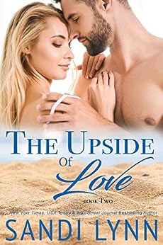 The Upside Of Love (Love Series, 2) de [Sandi Lynn]