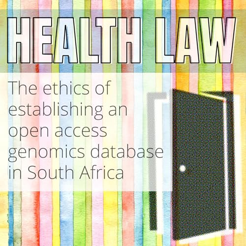 Ethical considerations in establishing an open access genomics database in South Africa.
