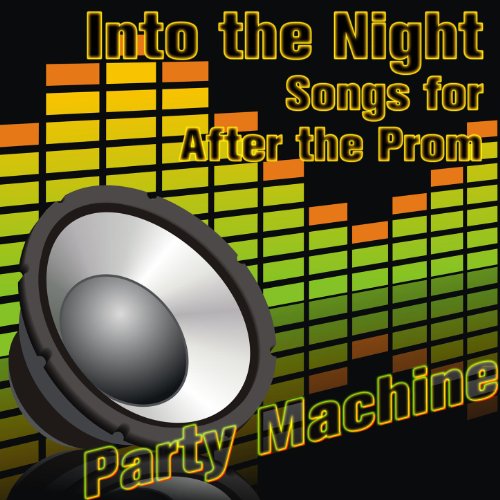 Amazon Music Party MachineのInto the Night Songs for After the Prom