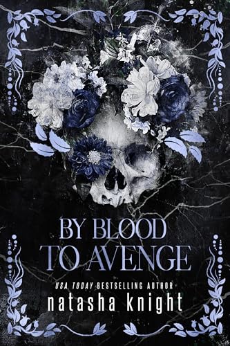 By Blood To Avenge: A Forced Proximity Secret Society Romance (Sinners Duet Book 2)