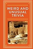 Weird and Unusual Trivia