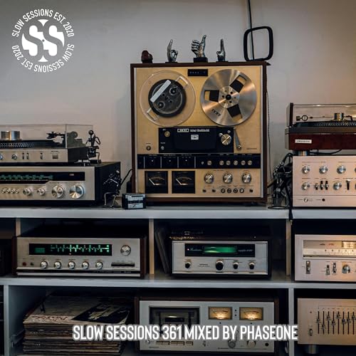 Slow Sessions 361 Mixed By PhaseOne (ZA)
