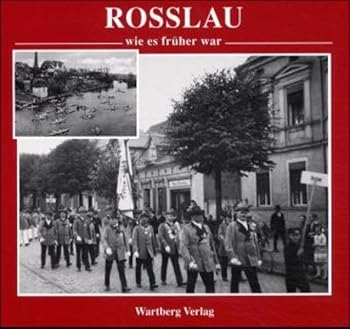Turtleback Rosslau - wie es früher war [German] Book