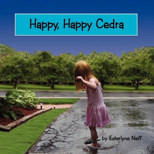 Happy, Happy, Cedra