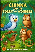 CHINNA AND THE FOREST OF WONDERS B0F5PXJBPG Book Cover