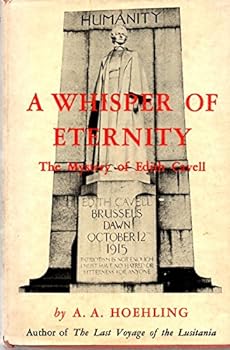 A Whisper of Eternity: The Mystery of Edith Cavell