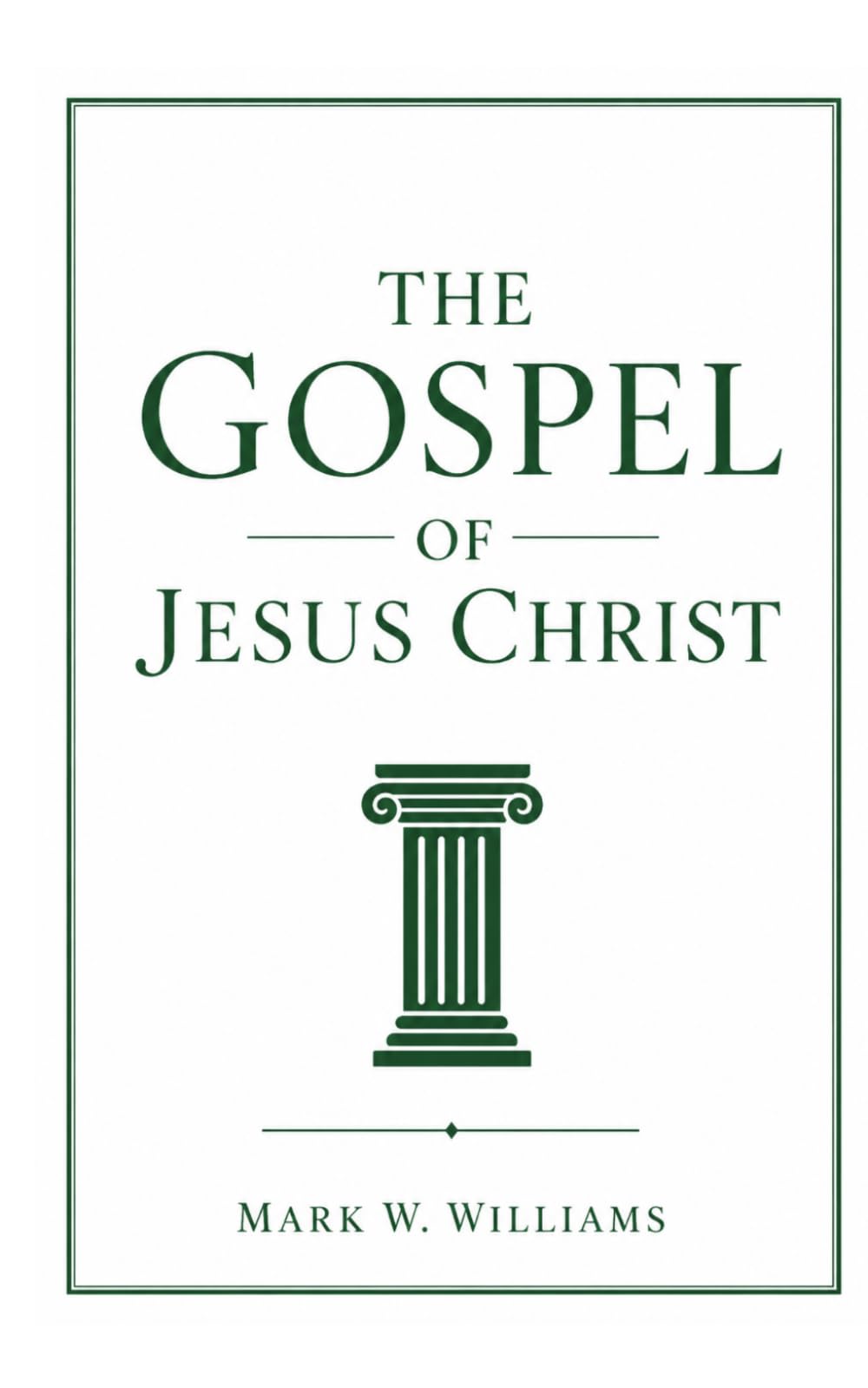 The Gospel of Jesus Christ