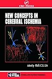 New Concepts in Cerebral Ischemia (Frontiers in Neuroscience)