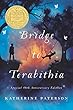 セール中のKindle本12：Bridge to Terabithia: A Newbery Medal Winner―A Beloved Children's Classic About Friendship, Imagination, and Coping with Loss (English Edition)