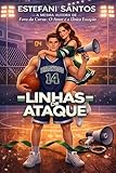 Linhas de Ataque (Portuguese Edition)