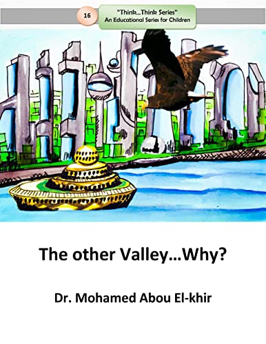 The other Valley…Why? (Think Think Series An Educational Stories for Children Book 16) (English Edition)