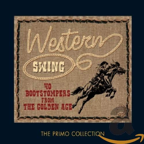 Western Swing: 40 Bootstompers From The Golden Age #TOP21