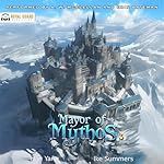 Cover of Mayor of Mythos, Book 3