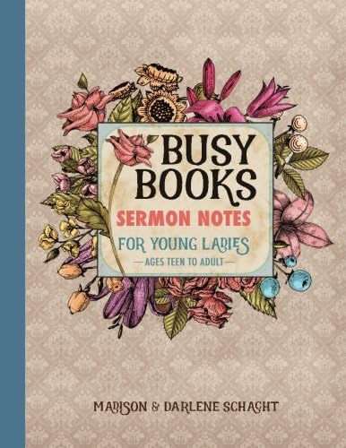 Busy Books: Sermon Notes for Young Ladies