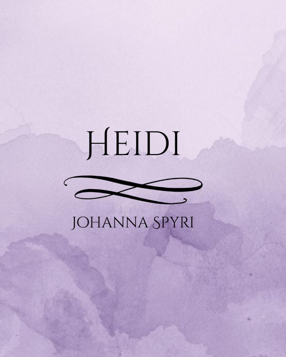 Heidi: Classic Swiss Alps Tale of Friendship, Nature, and Childhood Adventure