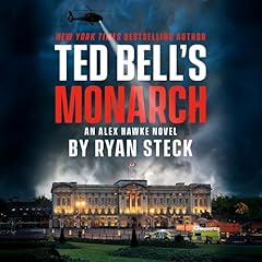 Ted Bell's Monarch Audiolibro Por Ryan Steck arte de portada