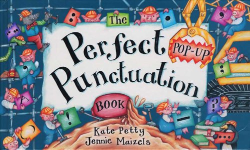 The Perfect Pop-Up Punctuation Book      Hardcover – August 17, 2006