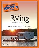 The Complete Idiot's Guide to RVing, 2nd Edition