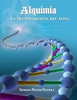 Alquimia. la Transparencia Del Alma 1536967319 Book Cover