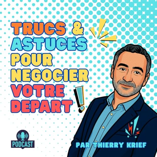 『TRUCS & ASTUCES POUR NEGOCIER VOTRE DEPART』のカバーアート