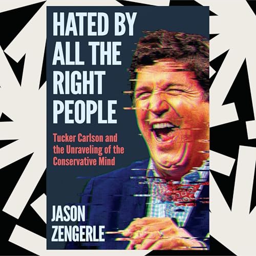 Jason Zengerle says Tucker Carlson is more 'movement leader' than media persona