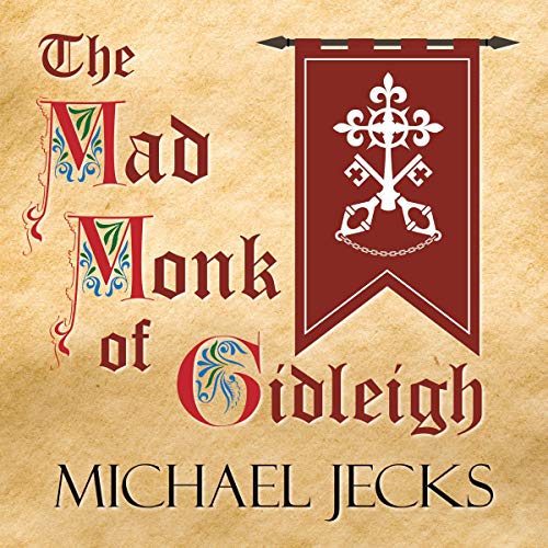 The Mad Monk of Gidleigh by Michael Jecks episode artwork