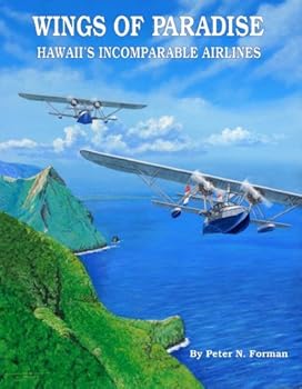 Hardcover Wings of Paradise: Hawaii's Incomparable Airlines Book
